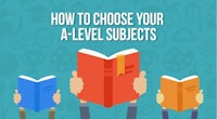 how to choose your a-level subjects